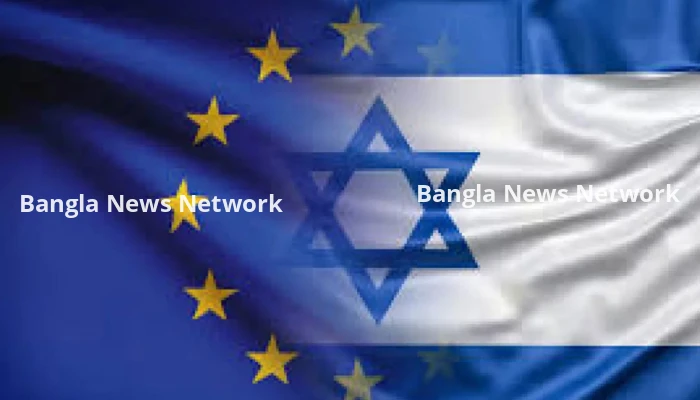 ইসরায়েলের বিরুদ্ধে কঠোর বার্তা দিল ইইউ
