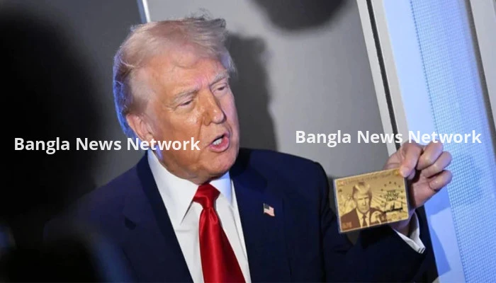 ৫ মিলিয়ন ডলারের ‘গোল্ড কার্ড’ ভিসা উন্মোচন করলেন ট্রাম্প